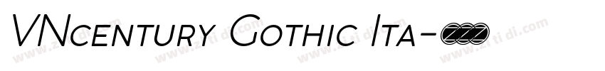 VNcentury Gothic Ita字体转换 VNcentury Gothic Ita字体转换